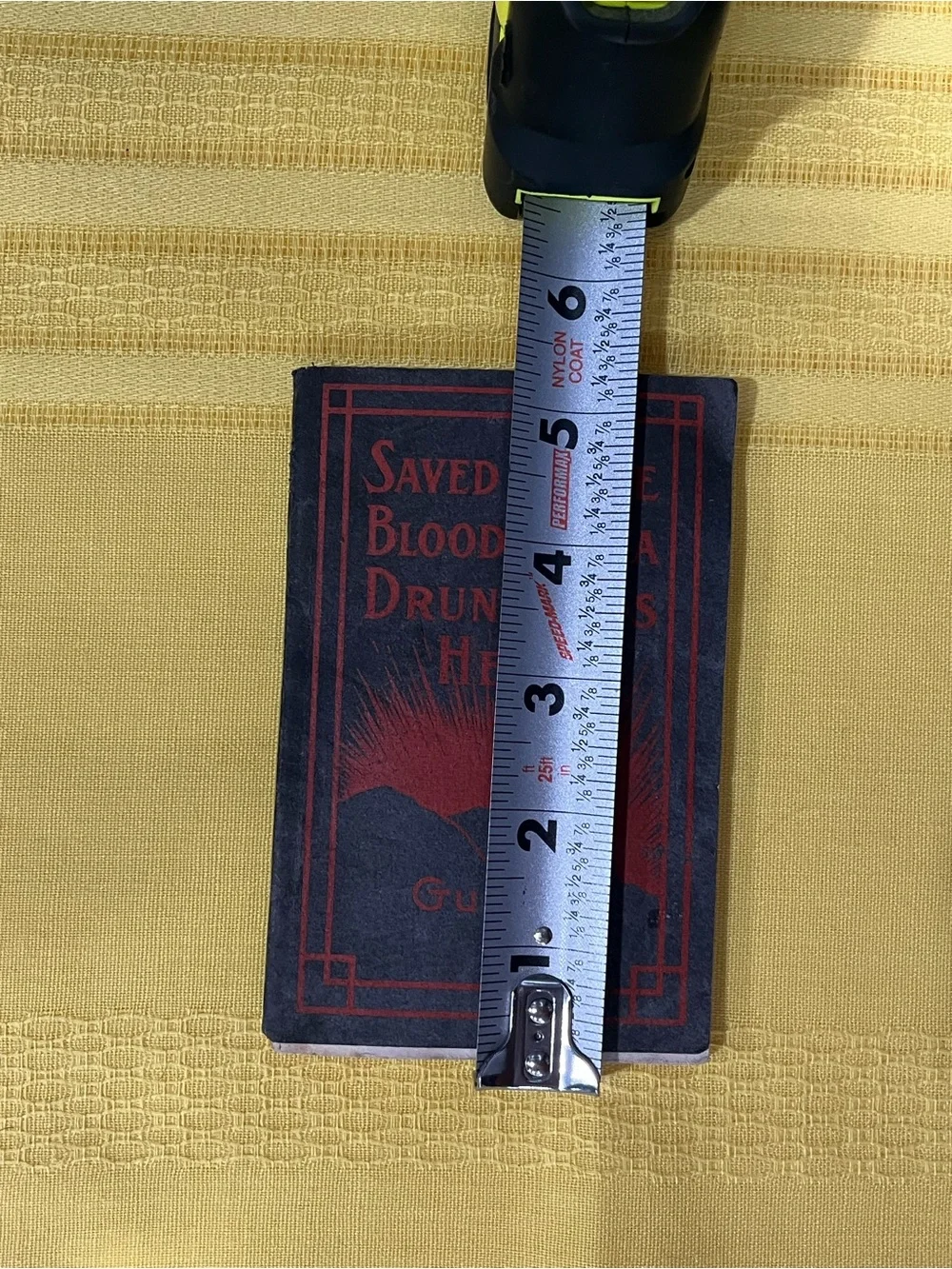 Original 1910 “Saved by the Blood from a Drunkards Hell” Pocket Book - Rare!